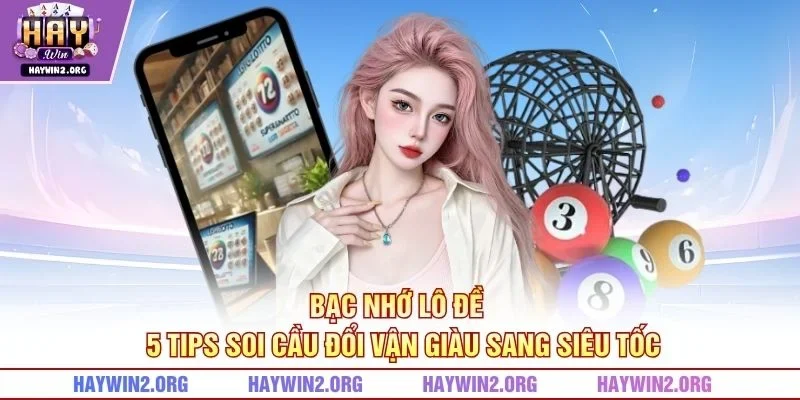 Bạc Nhớ Lô Đề