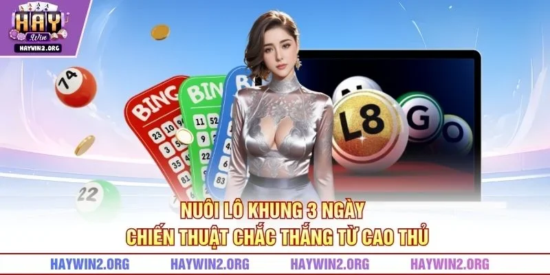 Nuôi Lô Khung 3 Ngày