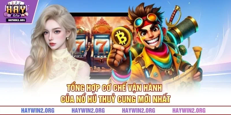 Tổng hợp cơ chế vận hành của nổ hũ thuỷ cung mới nhất