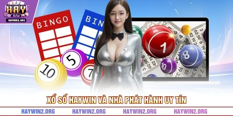 Xổ số HAYWIN và nhà phát hành uy tín